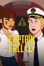Nonton Film Captain Fall (2023)