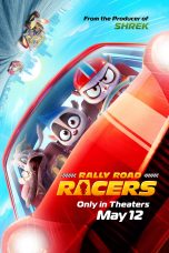 Nonton Film Rally Road Racers (2023)