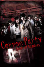 Corpse Party: Book of Shadows Live Action (2016)