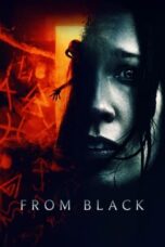 Nonton Film From Black (2023) Nonton Film From Black (2023)