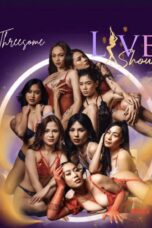 Nonton Film Live Show 7: Threesome (2023)