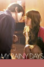 Nonton Film My Rainy Days (2009)