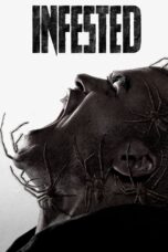Nonton Film Infested (2023)