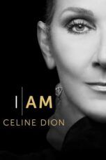 Nonton Film I Am: Celine Dion (2024)