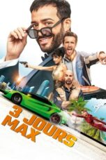 Nonton Film 3 Days Max (2023)