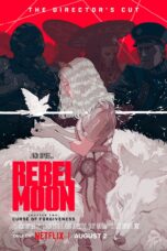 Nonton Film Rebel Moon - Part Two Director's Cut (2024)