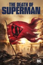 Nonton Film The Death of Superman (2018)