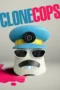 Clone Cops (2025)